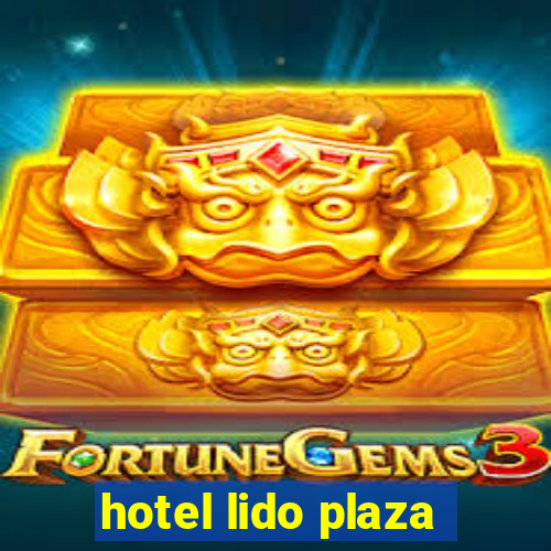 hotel lido plaza